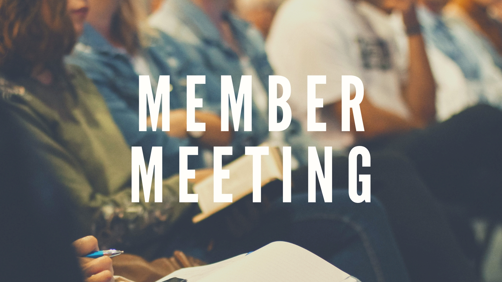 Members Meeting